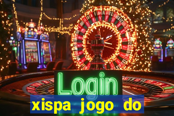 xispa jogo do bicho tabela